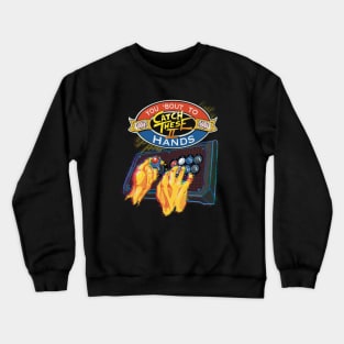 Catch These Hands - Street Fighter Crewneck Sweatshirt